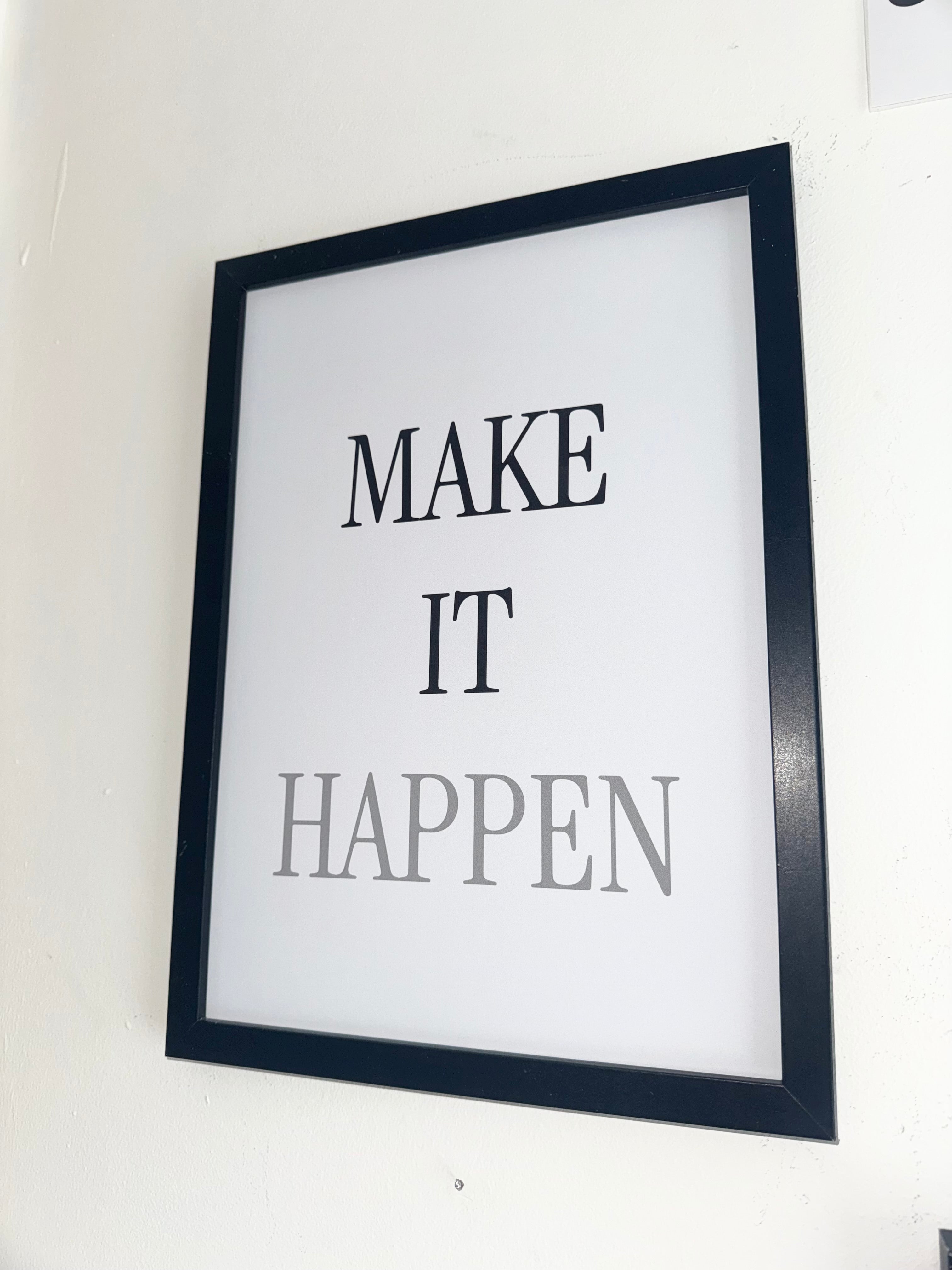 Make It Happen - Minimalistic Typography - A4 Print
