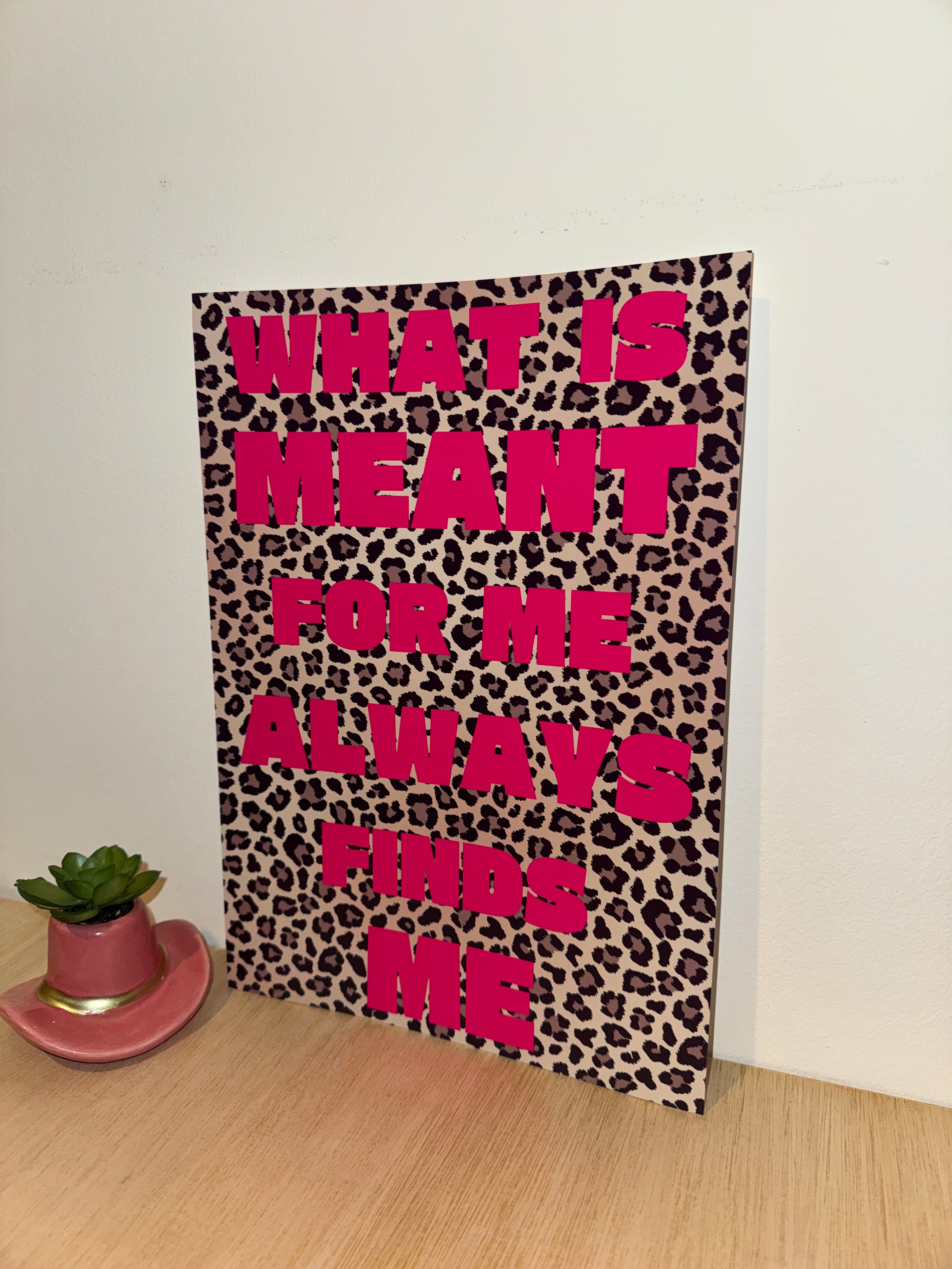 Leopard Print & Hot Pink Text | Motivational - Manifesting Quotes