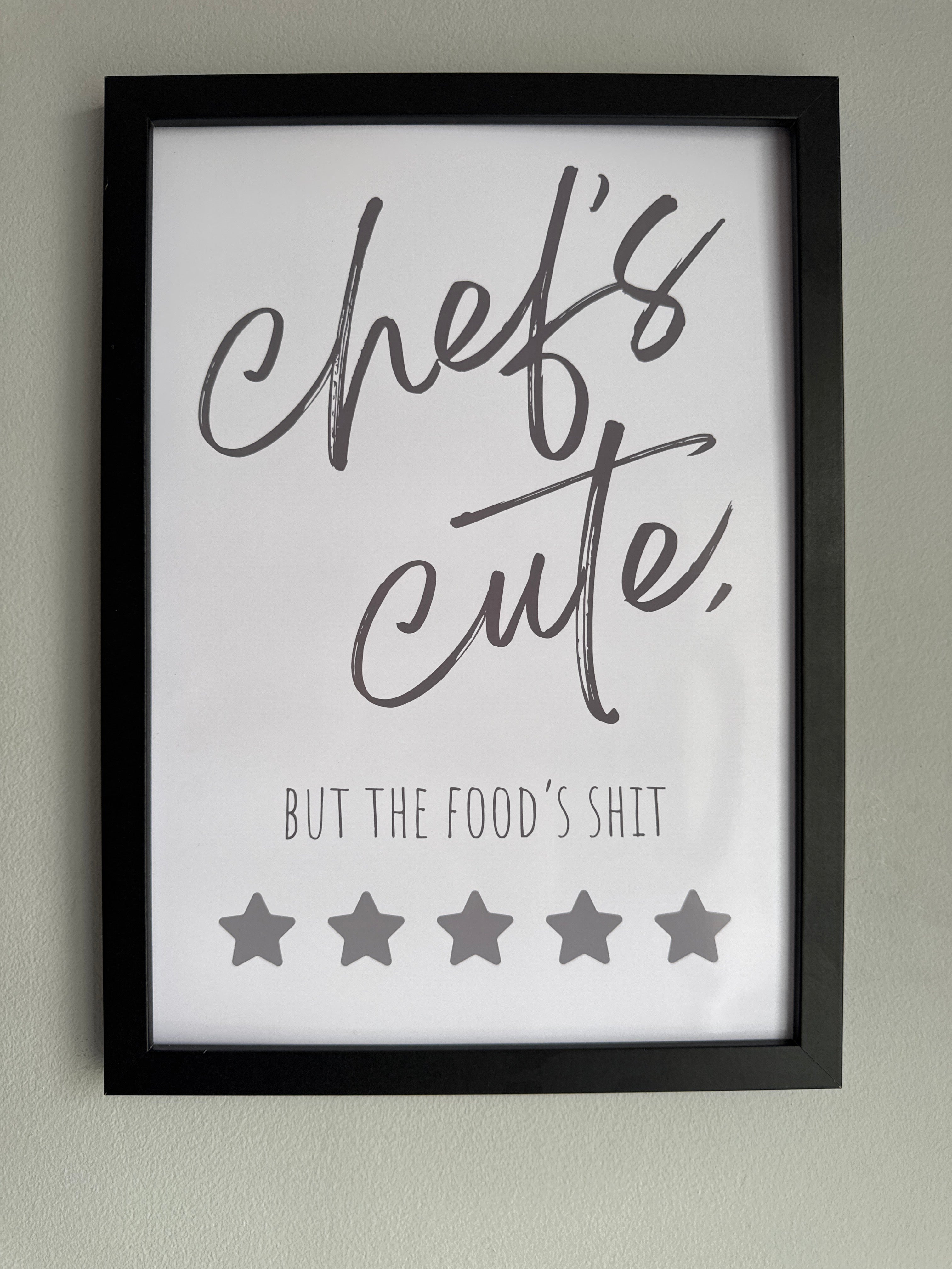 Chefs Cute - But the foods shit - Minimalistic Typography - A4 Print