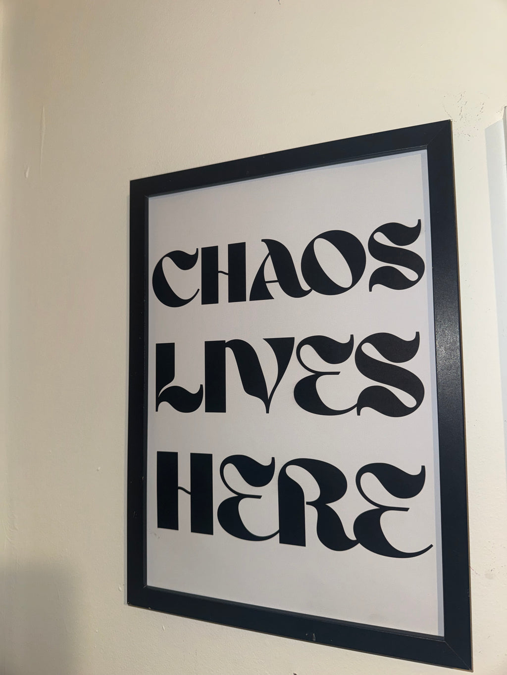 Chaos lives here - Minimalistic Typography - A4 Print
