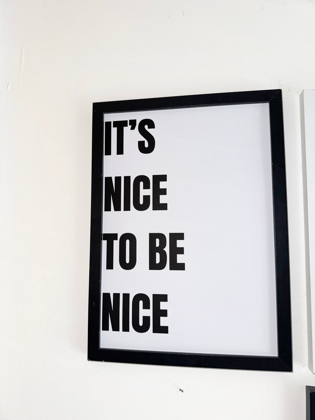 It’s nice to be nice - Minimalistic Typography - A4 Print