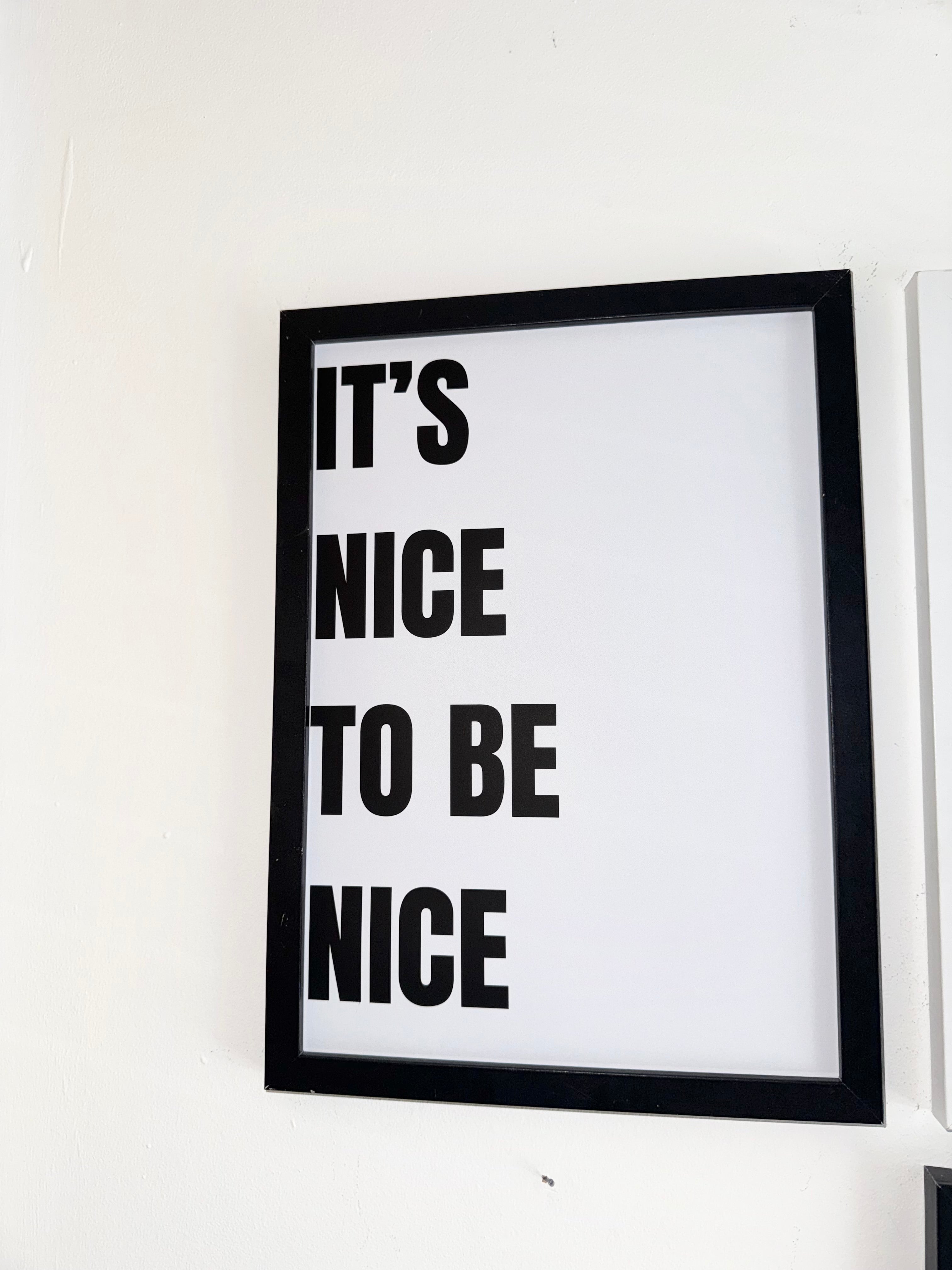It’s nice to be nice - Minimalistic Typography - A4 Print