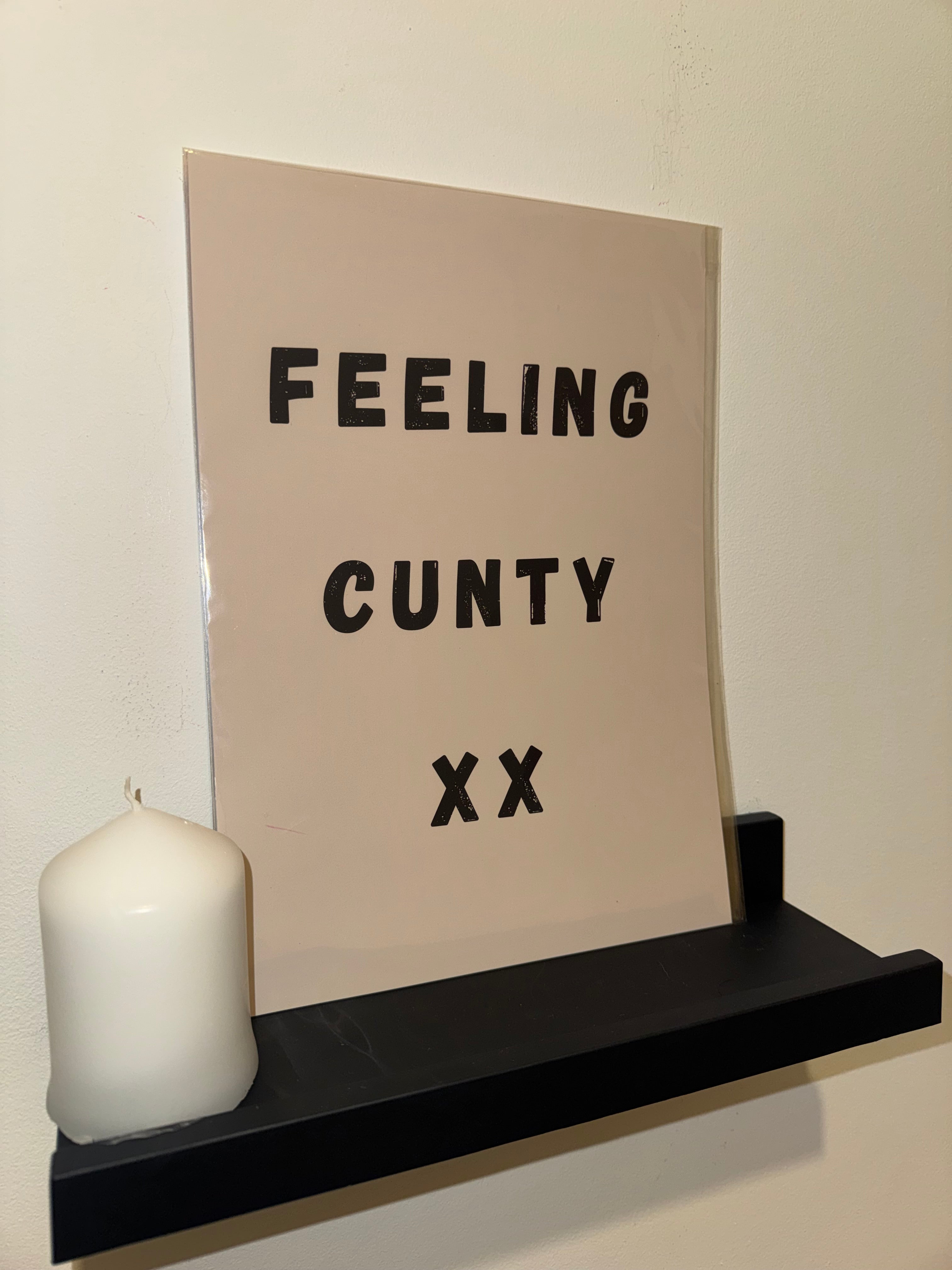 A4 Print | Feeling Cunty | Funny Typography | 3 Options | Framed or Unframed