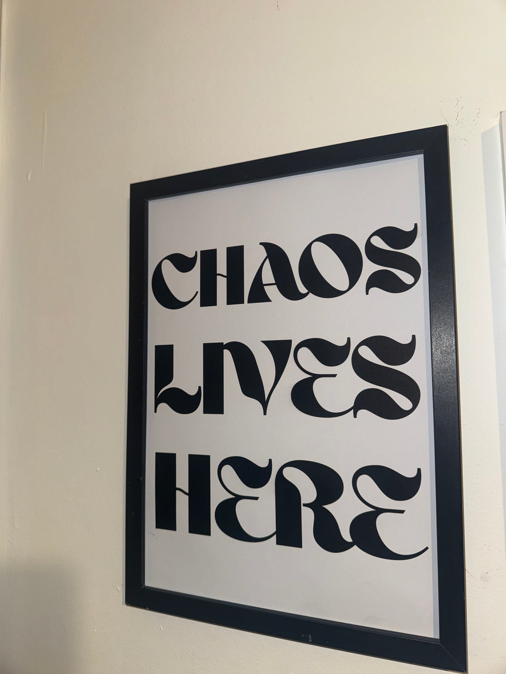 Chaos lives here - Minimalistic Typography - A4 Print