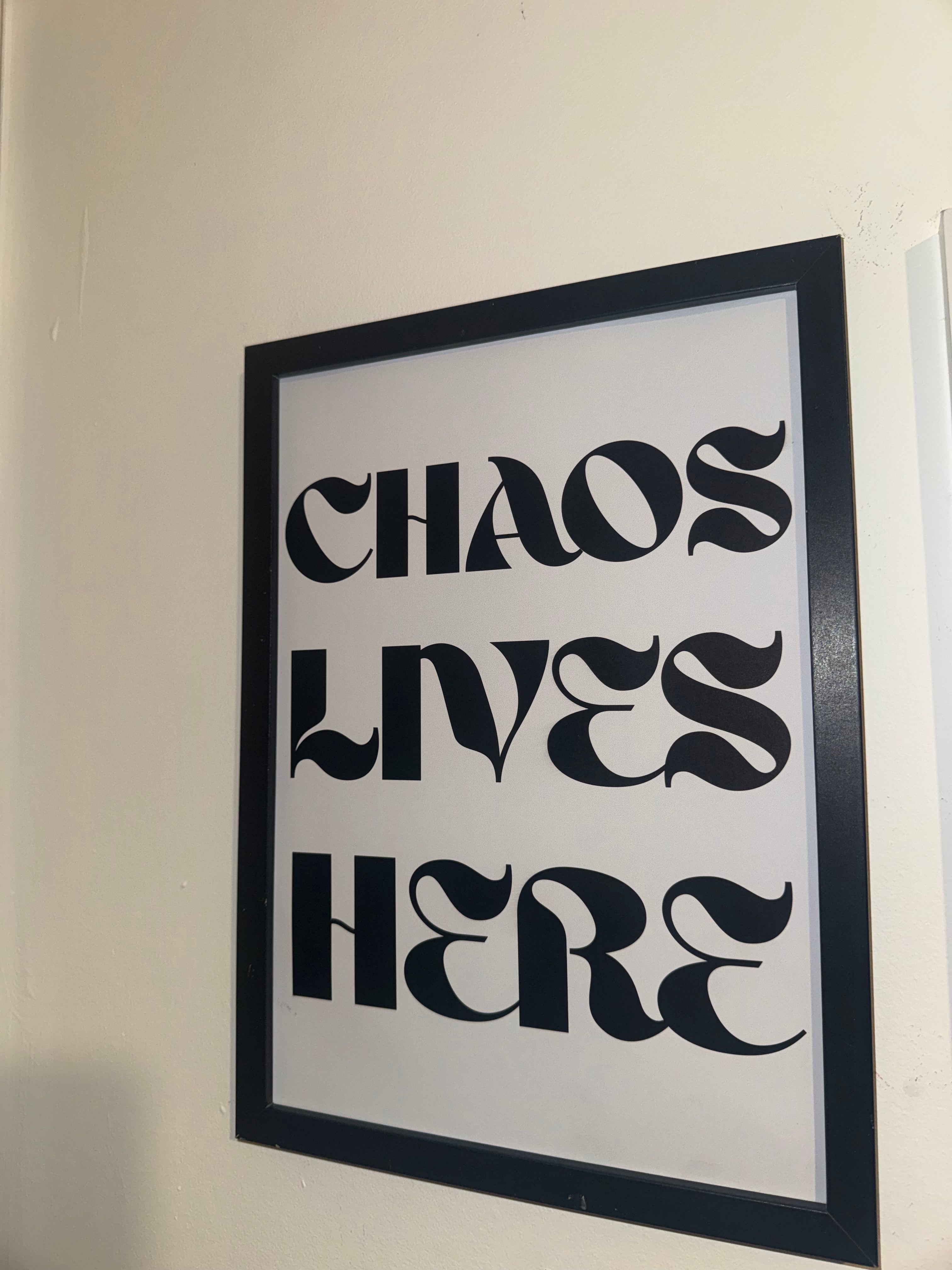 Chaos lives here - Minimalistic Typography - A4 Print