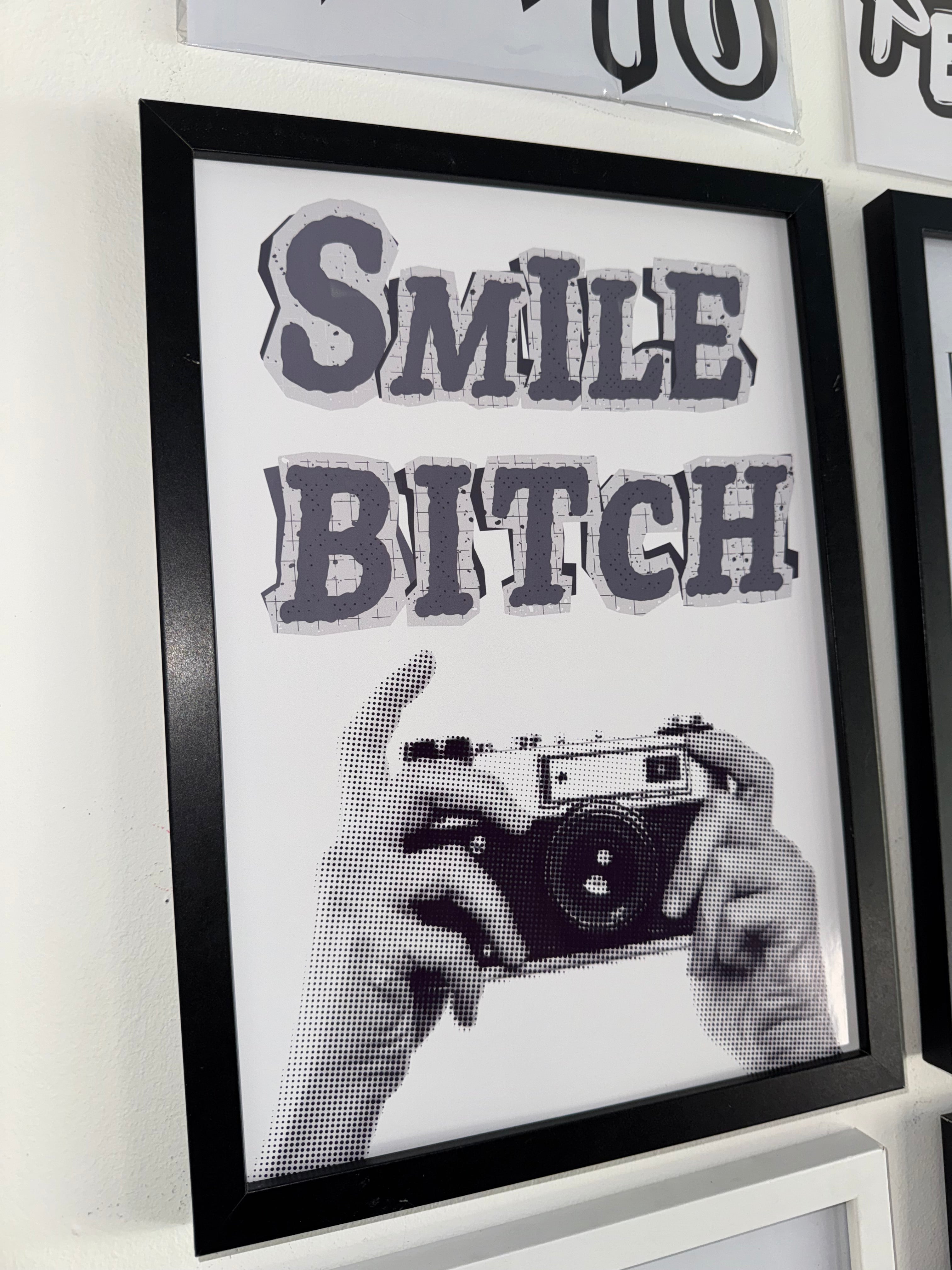 Smile Bitch - Monochrome A4 Print