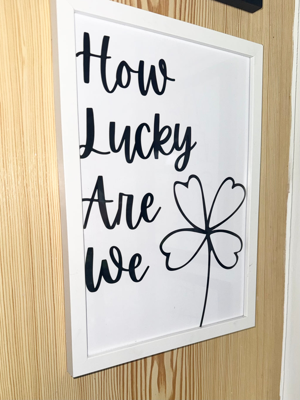 How lucky are we - Minimalistic Typography - A4 Print