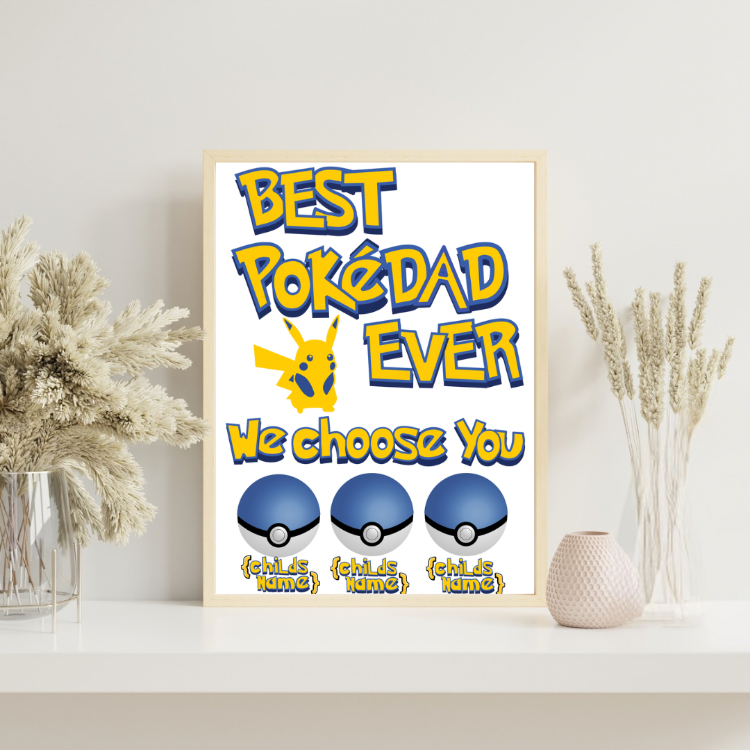 Personalised Pokédad - Best Dad Ever -  Up to 4 Children - A4 UNFRAMED Print