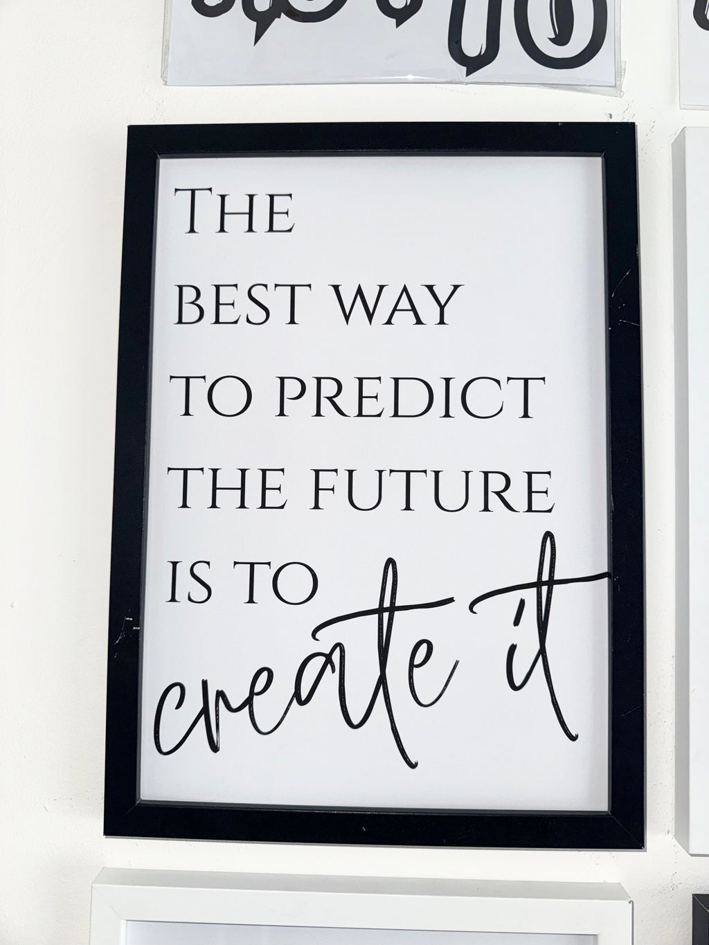 The best way to predict the future is to create it - Minimalistic Typography - A4 Print