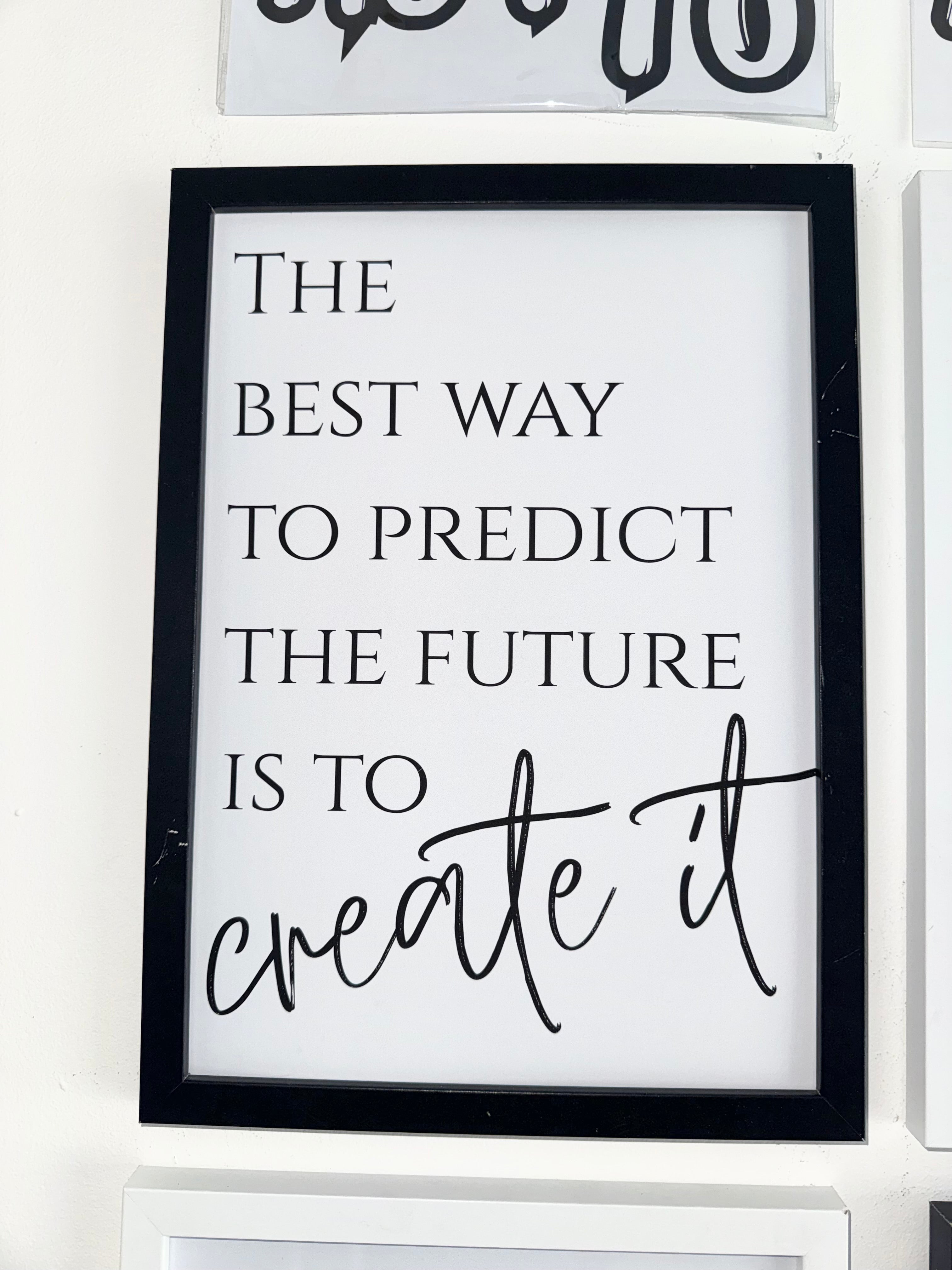 The best way to predict the future is to create it - Minimalistic Typography - A4 Print
