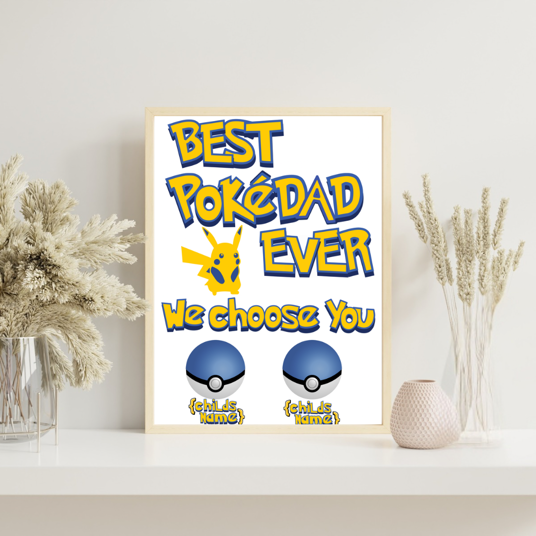Personalised Pokédad - Best Dad Ever -  Up to 4 Children - A4 UNFRAMED Print