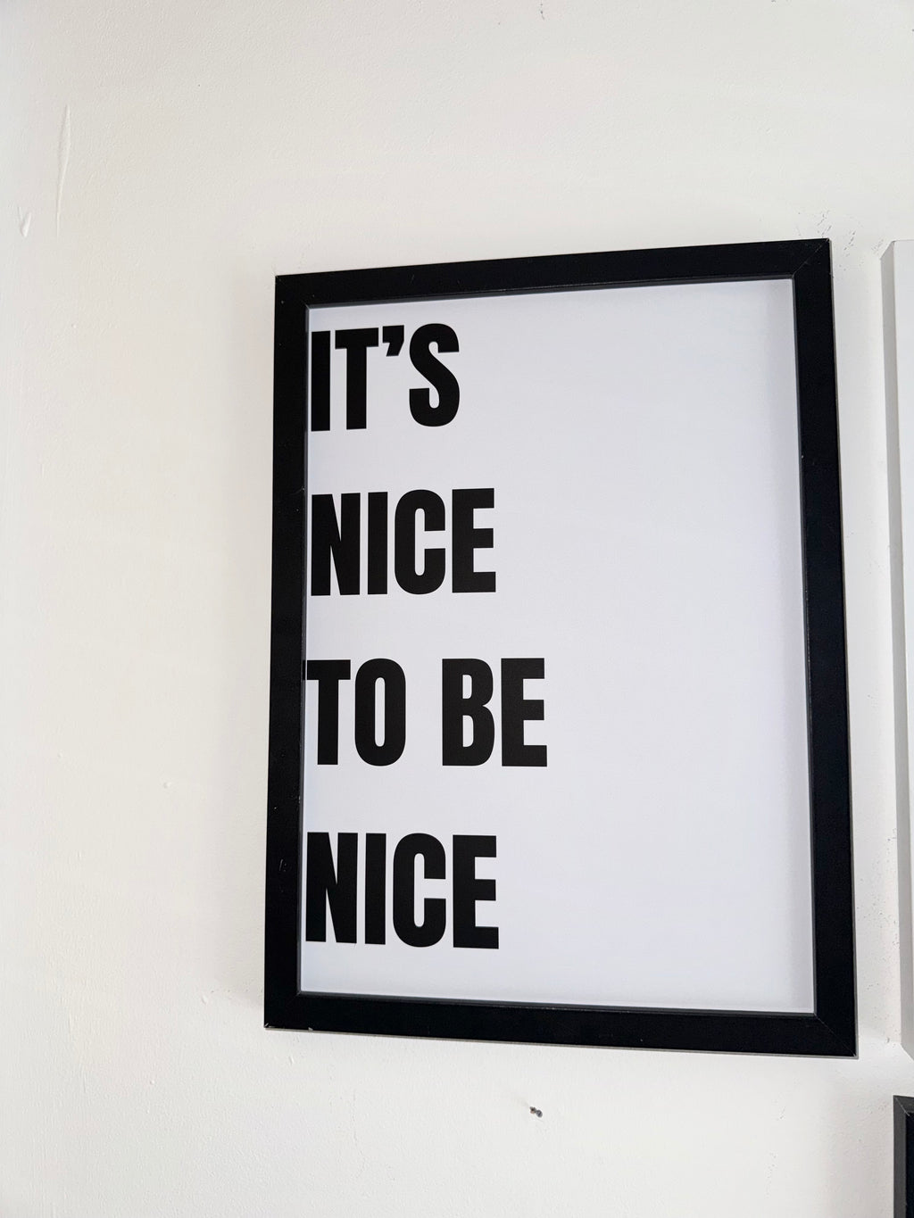 It’s nice to be nice - Minimalistic Typography - A4 Print