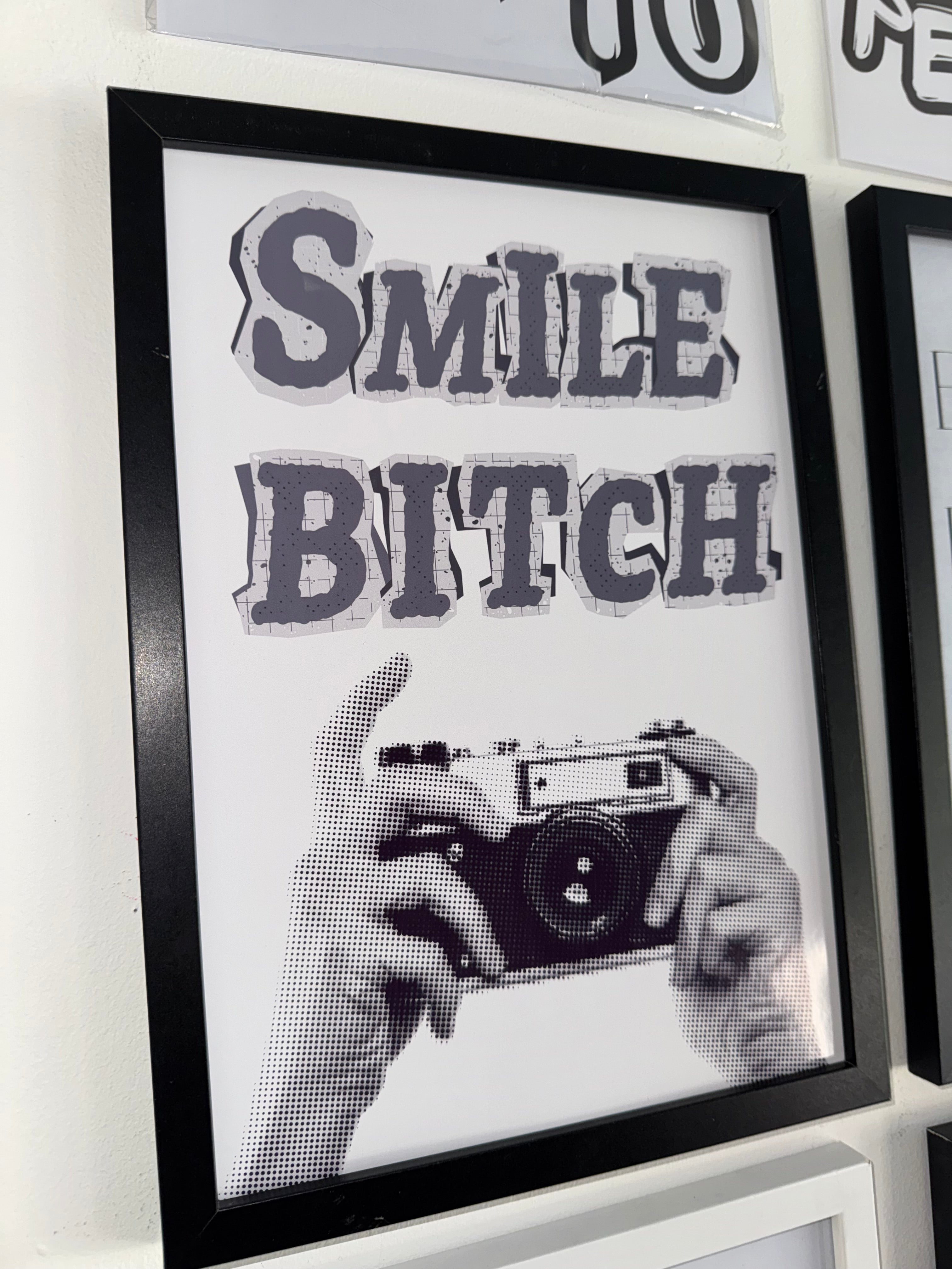 Smile Bitch - Monochrome A4 Print