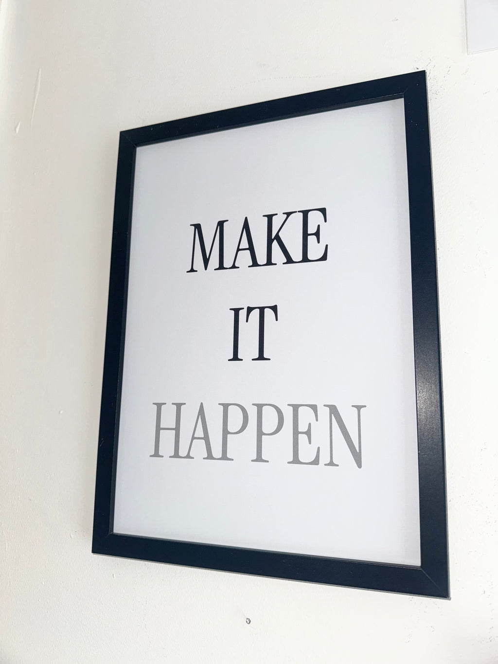 Make It Happen - Minimalistic Typography - A4 Print