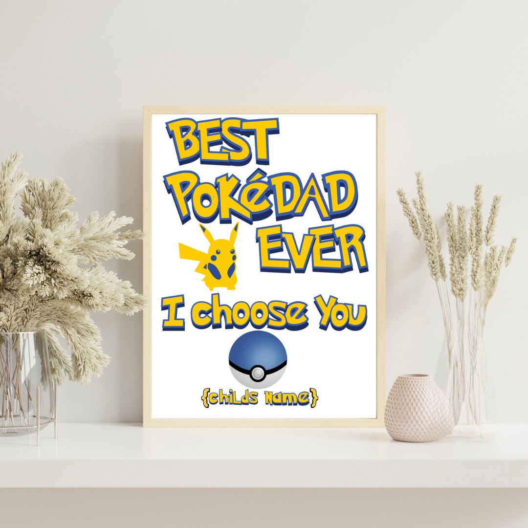 Personalised Pokédad - Best Dad Ever -  Up to 4 Children - A4 UNFRAMED Print