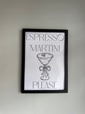 Espresso Martini Please | Monochrome | Minimalistic - Greys & White |A4 Print